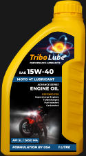 DESIGNED FOR Supercharge Engines Turbocharged Fuel Injected Carbureted  ADVANCE SERIES ENGINE OIL API SL / JASO MA FORMULATION BY USA 1 LITRE MOTO 4T LUBRICANT SAE 15W-40  PERFORMANCE LUBRICANTS Tribo Lube