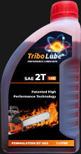 1:50 FORMULATION BY USA 1 LITRE Patented High Performance Technology SAE 2T  PERFORMANCE LUBRICANTS Tribo Lube